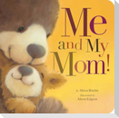 Me and My Mom!