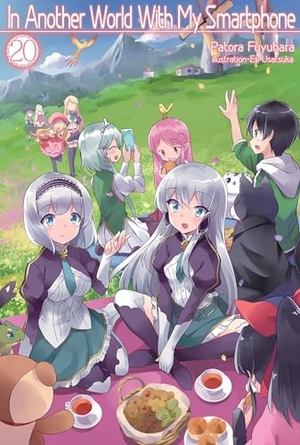 Fuyuhara, Patora. In Another World with My Smartphone: Volume 20 (Light Novel) - Volume 20. Yen Press, 2022.