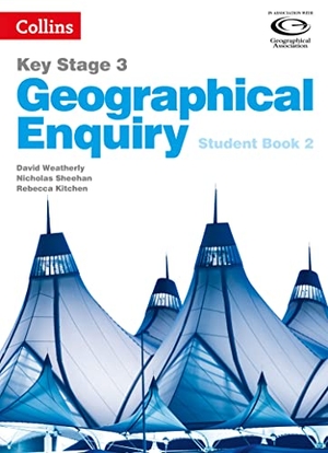 Weatherly, David / Sheehan, Nicholas et al. Geography Key Stage 3 - Collins Geographical Enquiry: Student Book 2. HarperCollins UK, 2015.