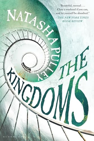 Pulley, Natasha. The Kingdoms. Bloomsbury USA, 2022.