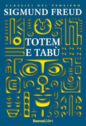 Freud, Sigmund. Totem e tabù. Rusconi Libri, 2025.