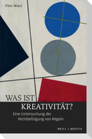 Was ist Kreativität?