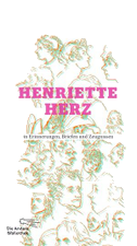 Henriette Herz in Erinnerungen, Briefen und Zeugnissen