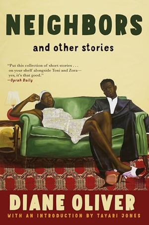 Oliver, Diane. Neighbors and Other Stories. Grove Atlantic, 2025.