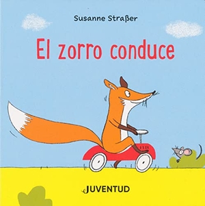 Straßer, Susanne / Alicia Rodríguez González. El zorro conduce. , 2021.