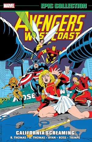 Thomas, Roy. Avengers West Coast Epic Collection - California Screaming. Turnaround Pub. Serv. Ltd, 2023.