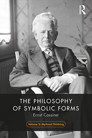 Cassirer, Ernst. The Philosophy of Symbolic Forms, Volume 2 - Mythical Thinking. Taylor & Francis Ltd, 2020.