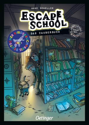 Scheller, Anne. Escape School 1. Das Zauberbuch - Das Zauberbuch. Oetinger, 2021.