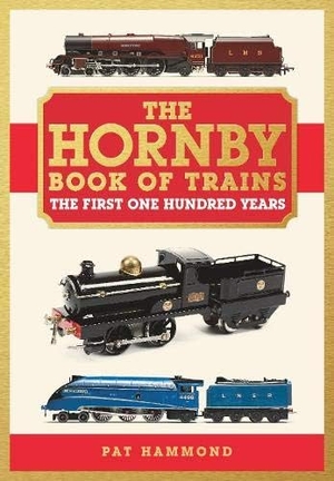 Dargan, Pat. The Hornby Book of Trains - The First One Hundred Years. Key Publishing, 2020.