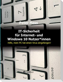IT-Sicherheit für Internet- und Windows 10 Nutzer*innen