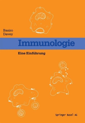 Davey. Immunologie - Eine Einfürung. Birkhäuser Basel, 2014.