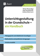 Unterrichtsgestaltung in der Grundschule. Ein Handbuch