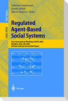Regulated Agent-Based Social Systems
