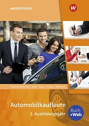 Limpke, Peter / Jecht, Hans et al. Automobilkaufleute. 3. Ausbildungsjahr: Schulbuch. Westermann Berufl.Bildung, 2021.