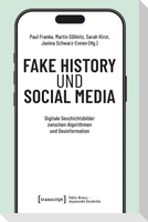 Fake History und Social Media