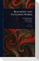 Beaumont and Fletcher's Works