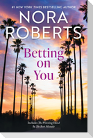 Betting on You