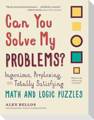 Can You Solve My Problems?