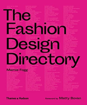 Fogg, Marnie. The Fashion Design Directory. Thames & Hudson Ltd, 2020.