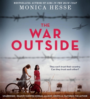 Hesse, Monica. The War Outside. Little, Brown Books for Young Readers, 2018.