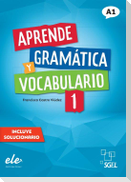 Aprende gramatica y vocabulario 1 - Nueva edicion. A1
