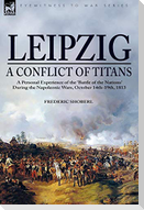 Leipzig--A Conflict of Titans