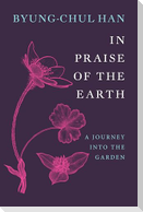 In Praise of the Earth