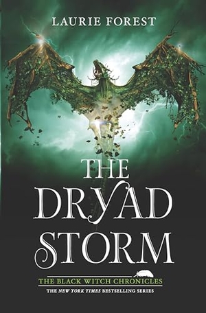 Forest, Laurie. The Dryad Storm. Thomas Nelson, 2025.
