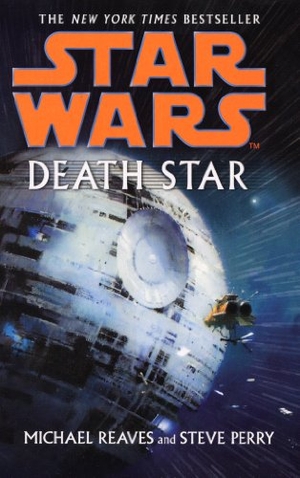 Reaves, Michael / Steve Perry. Star Wars - Death Star. DK, 2008.