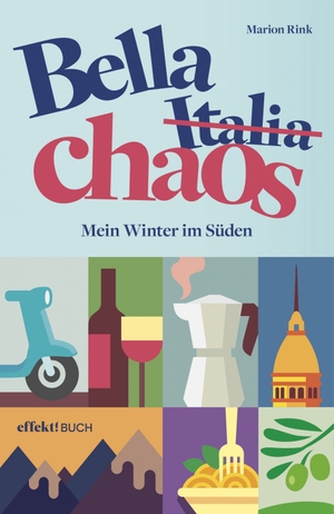 Rink, Marion. Bella Chaos - Mein Winter im Süden. EFFEKT!BUCH, 2025.