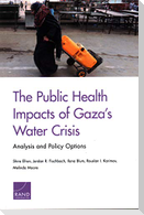 The Public Health Impacts of Gaza's Water Crisis