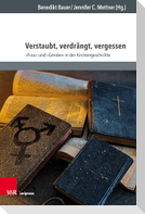 Verstaubt, verdrängt, vergessen
