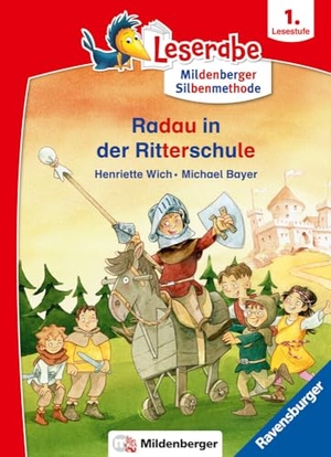 Wich, Henriette. Leserabe mit Mildenberger Silbenmethode - Radau in der Ritterschule. Ravensburger Verlag, 2023.