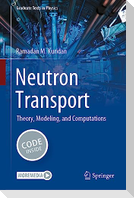 Neutron Transport