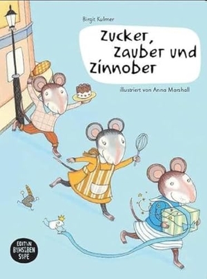 Kulmer, Birgit / Anna Marshall. Zucker, Zauber und Zinnober - Ein Bilderbuch für Kinder mit Zöliakie und ihre Freunde.. Edition Buchstabensuppe, 2012.