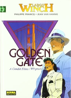 Francq, Philippe / Jean Van Hamme. Golden Gate. Norma Editorial, S.A., 2004.