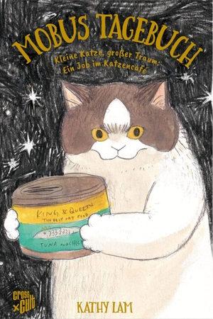 Lam, Kathy. Mobus Tagebuch - Faules Kätzchen, großer Traum: Arbeiten im Katzencafé!. Cross Cult, 2026.