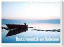 Bootsromantik am Bodensee (Wandkalender 2025 DIN A4 quer), CALVENDO Monatskalender
