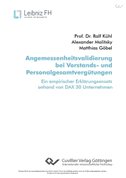 Angemessenheitsvalidierung bei Vorstands- und Personalgesamtvergütungen. Ein empirischer Erklärungsansatz anhand von DAX 30 Unternehmen