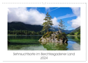 Sehnsuchtsorte im Berchtesgadener Land (Wandkalender 2024 DIN A3 quer), CALVENDO Monatskalender