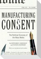 Manufacturing Consent