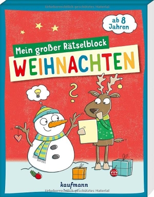 Lückel, Kristin. Mein großer Rätselblock Weihnachten 2. Kaufmann Ernst Vlg GmbH, 2025.