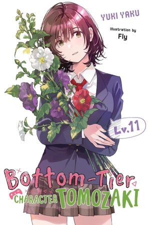 Yaku, Yuki. Bottom-Tier Character Tomozaki, Vol. 11 (Light Novel). Yen Press, 2025.