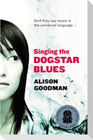 Singing the Dogstar Blues