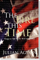 The Fire This Time: Essays on Life Under Us Occupation