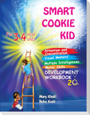 Smart Cookie Kid For 3-4 Year Olds Attention and Concentration Visual Memory Multiple Intelligences Motor Skills Book 2A
