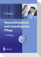 Neurochirurgische und neurologische Pflege