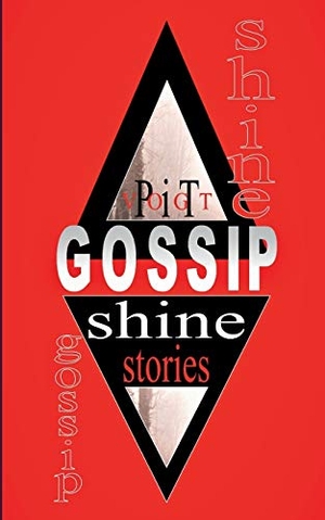Vogt, Pit. Gossip Shine - Fantasy Stories. Books on Demand, 2018.