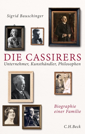 Bauschinger, Sigrid. Die Cassirers - Unternehmer, Kunsthändler, Philosophen. Biographie einer Familie. C.H. Beck, 2026.