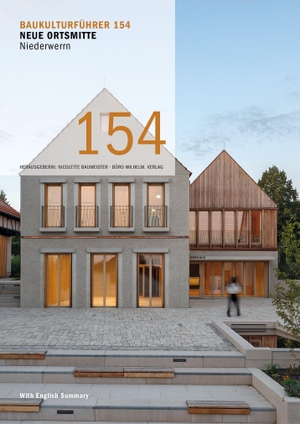 Baumeister, Nicolette (Hrsg.). Baukulturführer 154 Neue Ortsmitte Niederwerrn - Architekten: Schlicht Lamprecht Kern BDA. Koch-Schmidt-Wilhelm GbR, 2026.